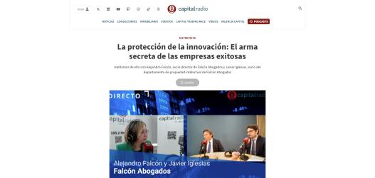 Capital Radio: La protección de la innovación: El arma secreta de las empresas exitosas