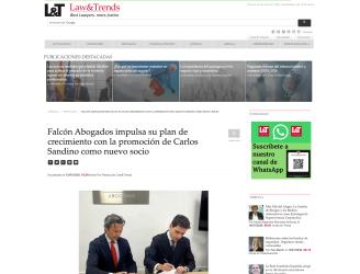 Law&Trends: Falcón Abogados impulsa su plan de crecimiento con la promoción de Carlos Sandino como nuevo socio